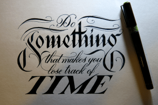 Do Something that Makes You Lose Track of Time
