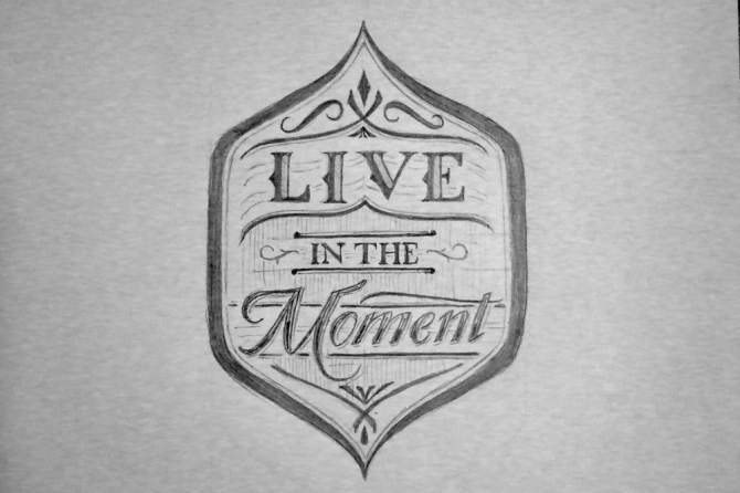 Live in the Moment