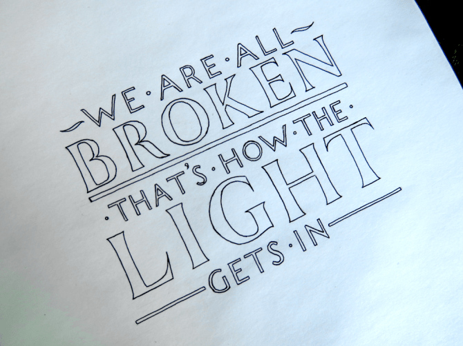 We Are All Broken Progress