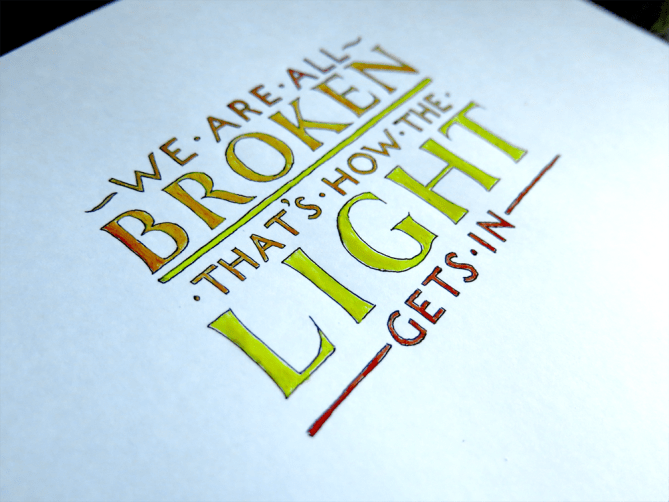 We Are All Broken