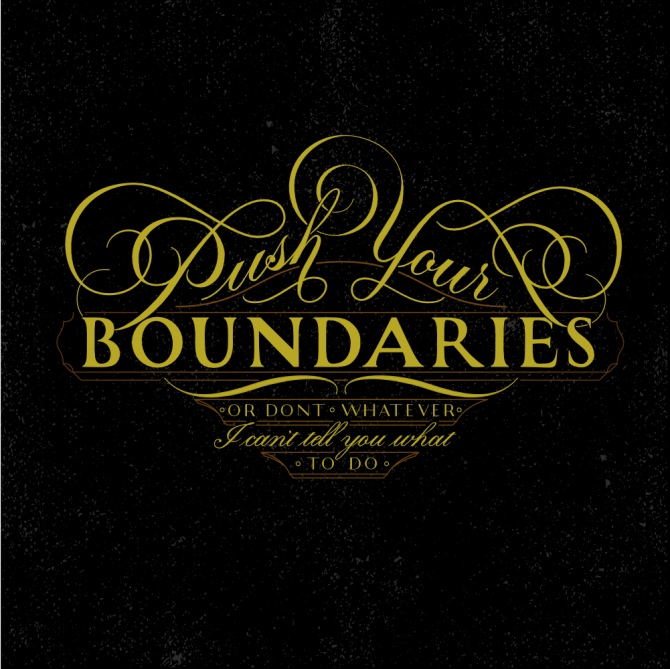 Push Your Boundaries Vector